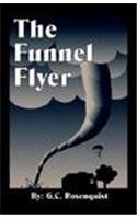 The Funnel Flyer